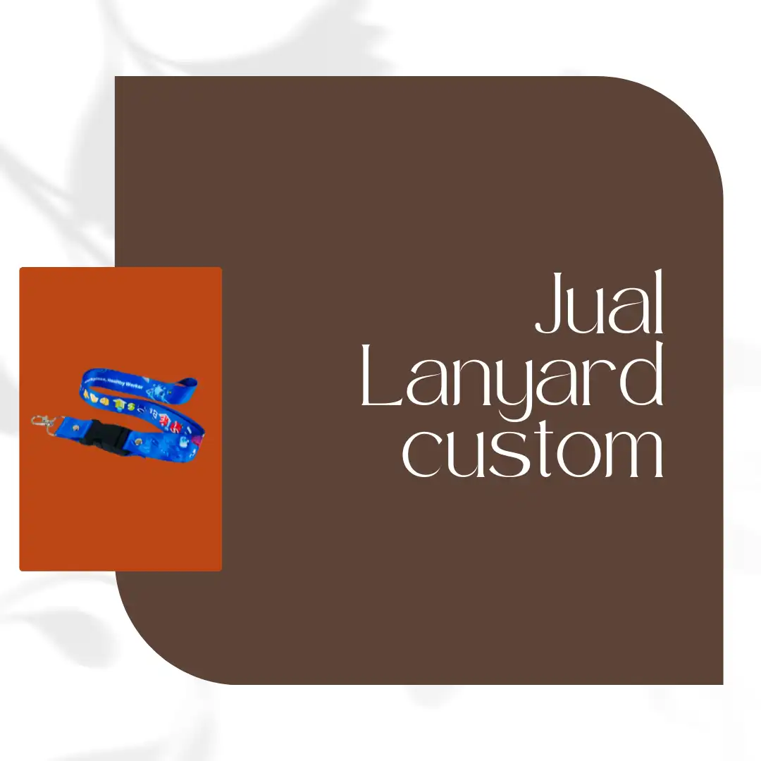 Jual Tali Lanyard Custom: Harga, Spesifikasi, dan Keunggulan